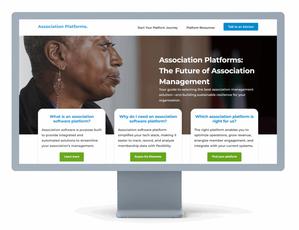 Webpage displayed on a desktop monitor showcasing association management software benefits. The layout features a photo of a woman and three information cards labeled “What is an association software platform?”, “Why do I need one?”, and “Which is right for us?”