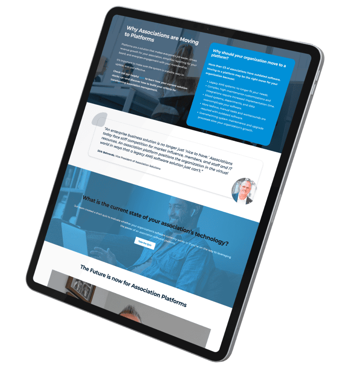 A tilted tablet screen displays a webpage titled “Why Associations are Moving to Platforms.” The content highlights reasons for transitioning to association platforms, includes a quote from an executive, and features sections on evaluating current technology and adopting future-ready solutions.
