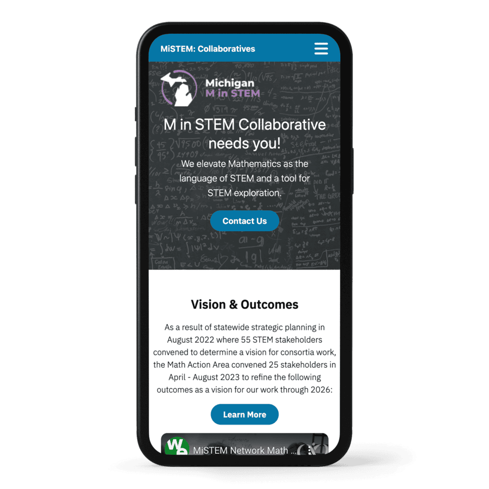 Image of a mobile phone displaying a responsive version of the MiSTEM Collaboratives website. The screen shows the headline 'MiSTEM Collaboratives Need You,' a call-to-action button labeled 'Explore,' and a section with information about the organization's vision and resources, optimized for mobile viewing.
