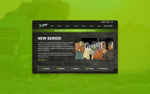 Composite layout showing Xtreme Ag's promotional content for 'The Granary' series superimposed over a green agricultural background. The overlay features details about the series, with visuals of participating farmers and icons linking to Videos, Webinars, Podcasts, and more.