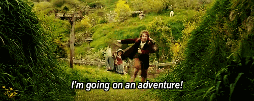 Bilbo Baggins runs through the Shire, waving papers in hand, excitedly shouting, “I’m going on an adventure!”