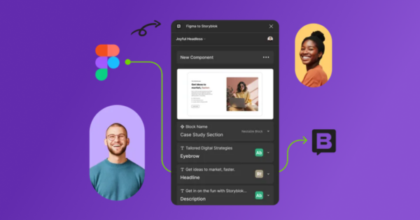 Illustration showing the Figma to Storyblok plugin in use, with a design component from Figma mapped into structured Storyblok fields like block name, eyebrow, headline, and description, visually connecting designers and content editors in the design to CMS workflow.