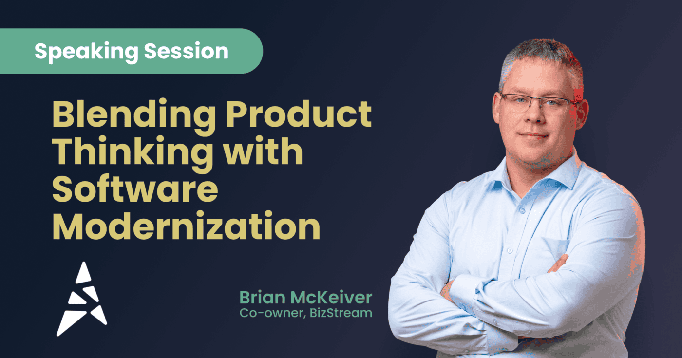 Brian McKeiver speaking session graphic for Blending Product Thinking with Software Modernization at Stir Trek 2026