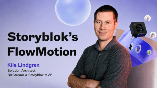 Featured image for a blog post about Storyblok FlowMotion, showing Kile Lindgren, Solution Architect at BizStream and Storyblok MVP, standing with arms crossed beside Storyblok-inspired FlowMotion graphics and integration icons on a light purple background. The headline reads “Storyblok’s FlowMotion.”